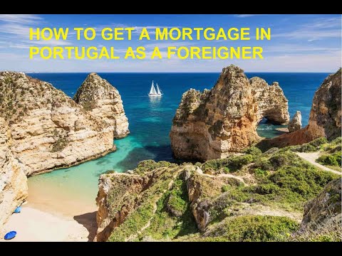 BUYING a PROPERTY with a MORTGAGE in Portugal